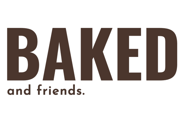 Baked & Friends